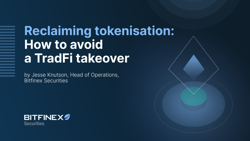 RECLAIMING-TOKENISATION_-HOW-TO-AVOID-A-TRADFI-TAKEOVER.png