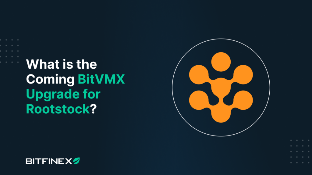 What-is-the-Coming-BitVMX-Upgrade-for-Rootstock-RSK-1.png