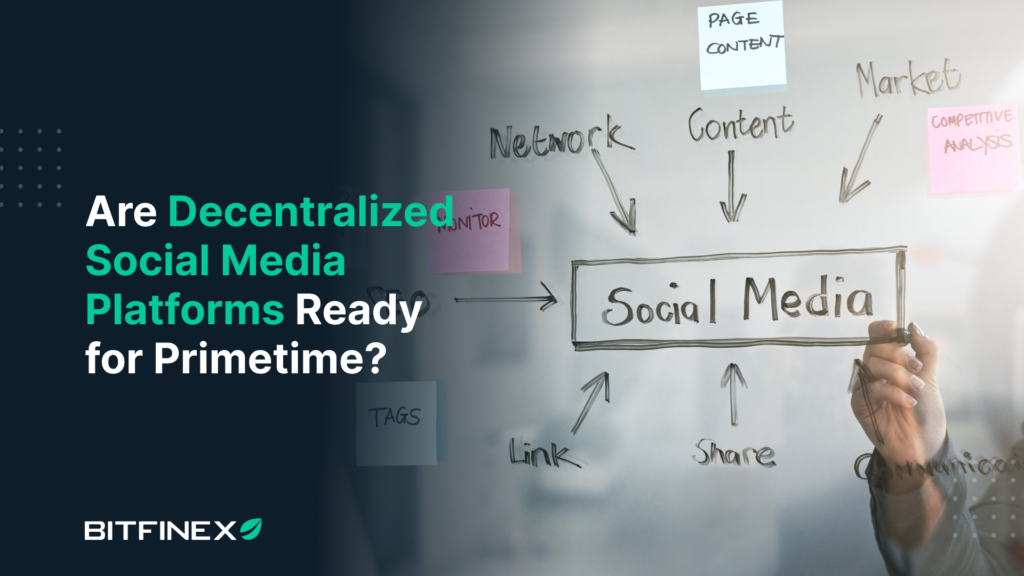 are-decentralized-social-media-platforms-ready-for-primetime.png